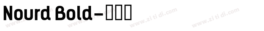 Nourd Bold字体转换
